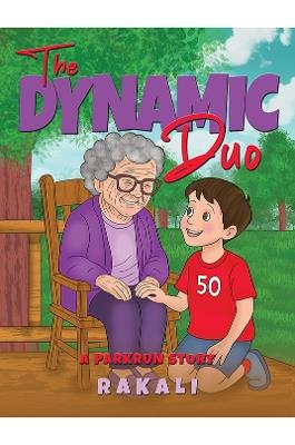 The Dynamic Duo: A Parkrun Story - Rakali . - cover