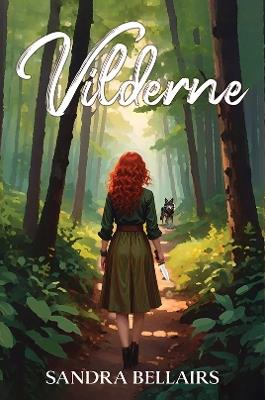 Vilderne - Sandra Bellairs - cover