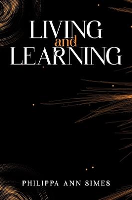 Living and Learning - Philippa Ann Simes - cover