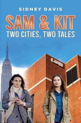 Sam & Kit: Two Cities, Two Tales - Sidney Davis - cover