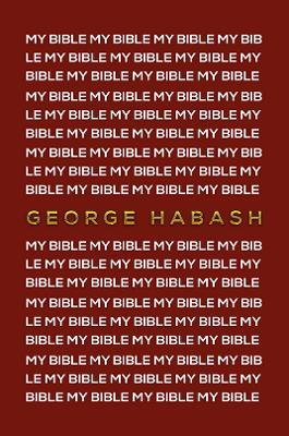My Bible - George Habash - cover