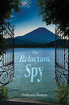 The Reluctant Spy - Gideon Jones - cover