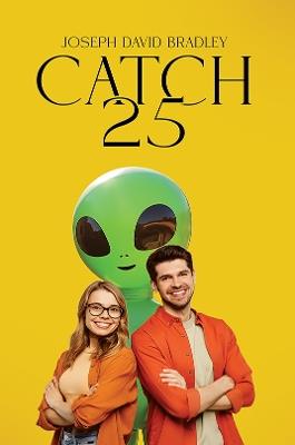 Catch 25 - Joseph David Bradley - cover