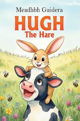 Hugh the Hare - Meadhbh Guidera - cover