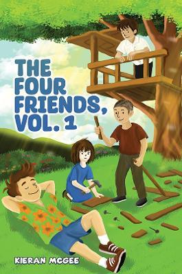 The Four Friends, Vol. 1 - Kieran McGee - cover