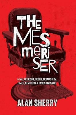 The Mesmeriser - Alan Sherry - cover