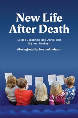 New Life After Death - Liz .,Josephine .,Annie . - cover