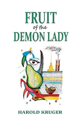 Fruit of the Demon Lady - Harold Kruger - cover