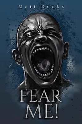 Fear Me! - Matt Rocks - cover