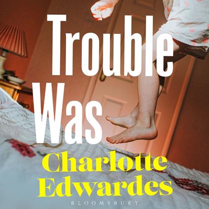 Trouble Was
