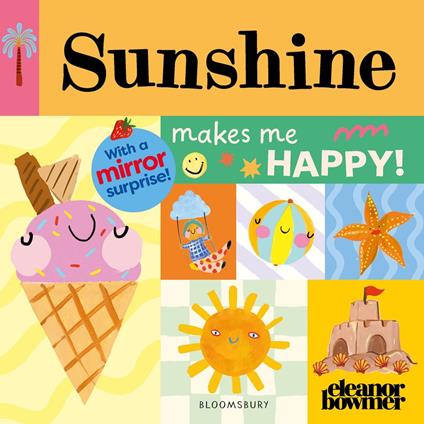 Sunshine Makes Me Happy! - Ms Eleanor Bowmer - ebook
