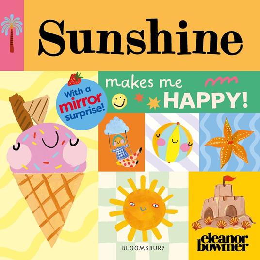 Sunshine Makes Me Happy! - Ms Eleanor Bowmer - ebook
