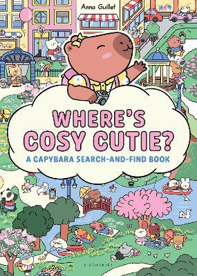 Where's Cosy Cutie?: A Capybara Search-and-Find Book! - cover