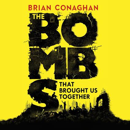 The Bombs That Brought Us Together