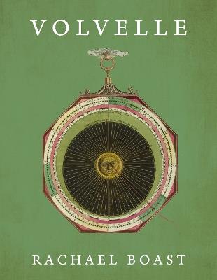 Volvelle - Rachael Boast - cover