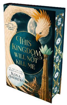 This Kingdom Will Not Kill Me - Ilona Andrews - cover