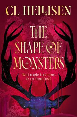 The Shape of Monsters - CL Hellisen - cover