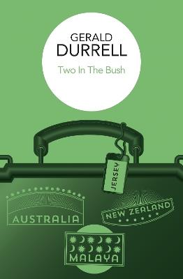Two in the Bush - Gerald Durrell - cover