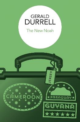 The New Noah - Gerald Durrell - cover
