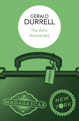 The Ark's Anniversary - Gerald Durrell - cover