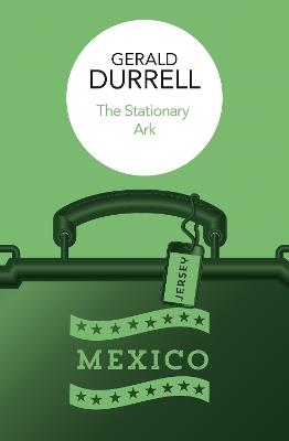 The Stationary Ark - Gerald Durrell - cover