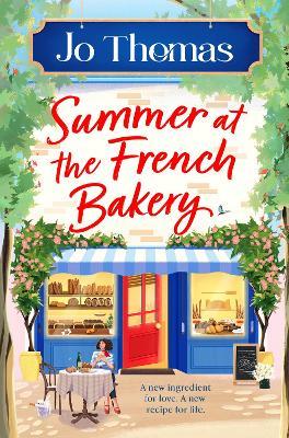 Summer at the French Bakery - Jo Thomas - cover