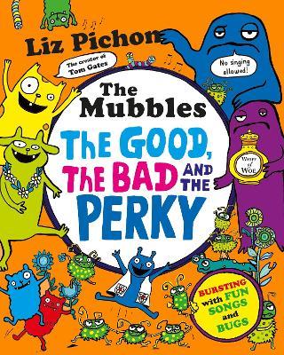 The Mubbles: The Good, the Bad and the Perky - Liz Pichon - cover