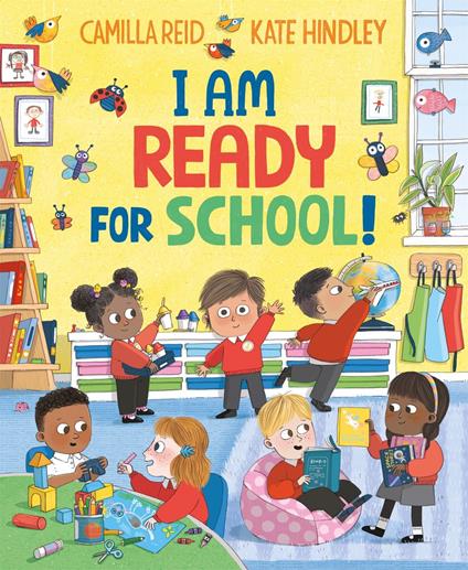 I Am Ready for School - Camilla Reid - ebook