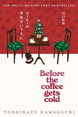 Before the Coffee Gets Cold - Toshikazu Kawaguchi - cover