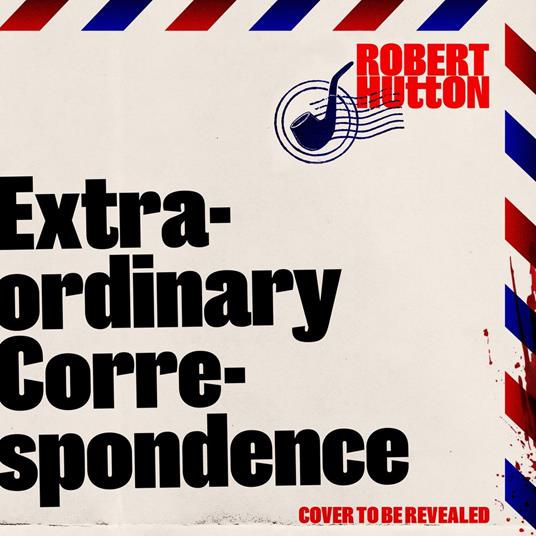 Extraordinary Correspondence