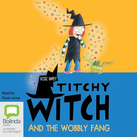 Titchy Witch and the Wobbly Fang