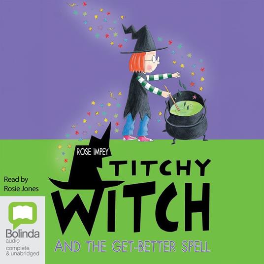 Titchy Witch and the Get-Better Spell
