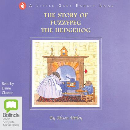 The Story of Fuzzypeg the Hedgehog