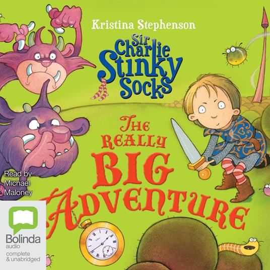 Sir Charlie Stinky Socks: The Really Big Adventure