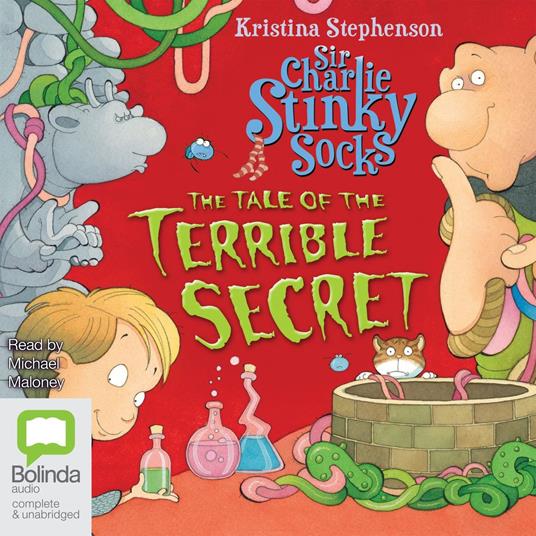 Sir Charlie Stinky Socks: The Tale of the Terrible Secret