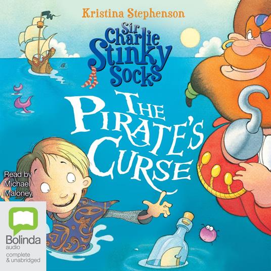 Sir Charlie Stinky Socks: The Pirate's Curse