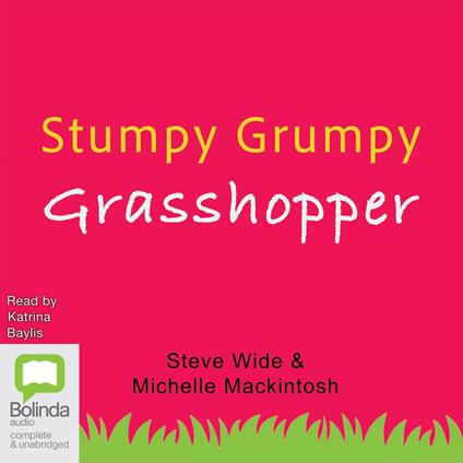 Stumpy Grumpy Grasshopper