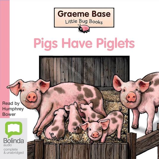 Pigs Have Piglets