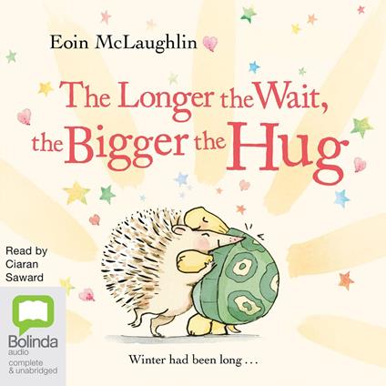 The Longer the Wait, the Bigger the Hug