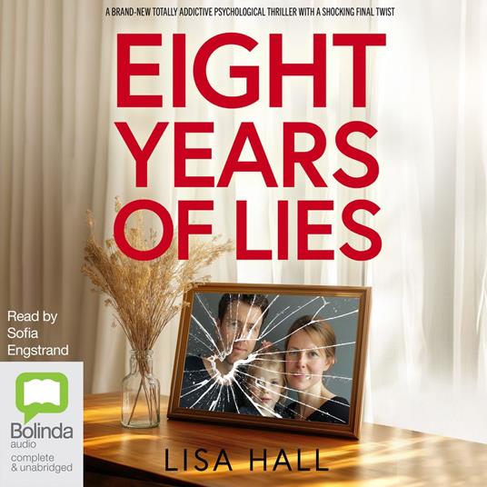 Eight Years of Lies