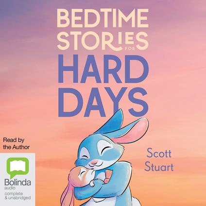 Bedtime Stories for Hard Days