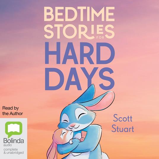 Bedtime Stories for Hard Days