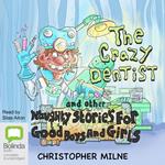 The Crazy Dentist