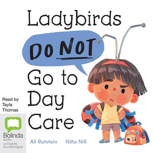 Ladybirds Do Not Go to Day Care