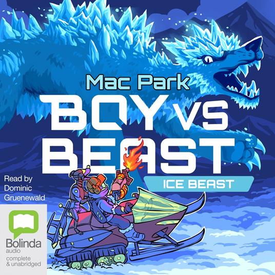 Boy vs Beast: Ice Beast