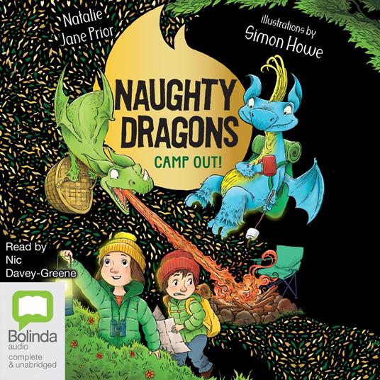 Naughty Dragons Camp Out!