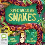 Spectacular Snakes