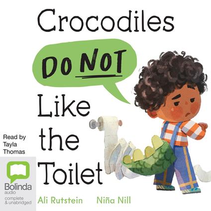 Crocodiles Do Not Like the Toilet