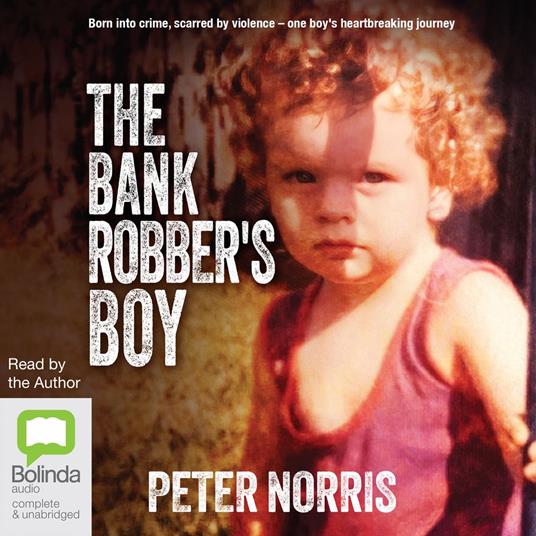 The Bank Robber's Boy
