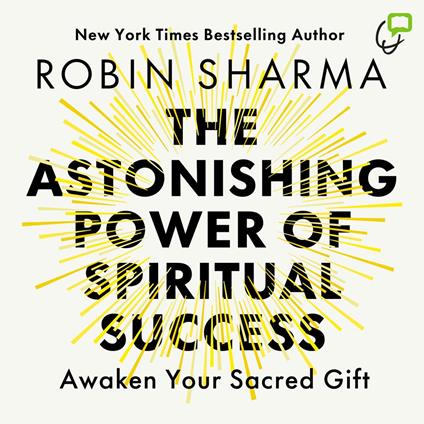 The Astonishing Power of Spiritual Success